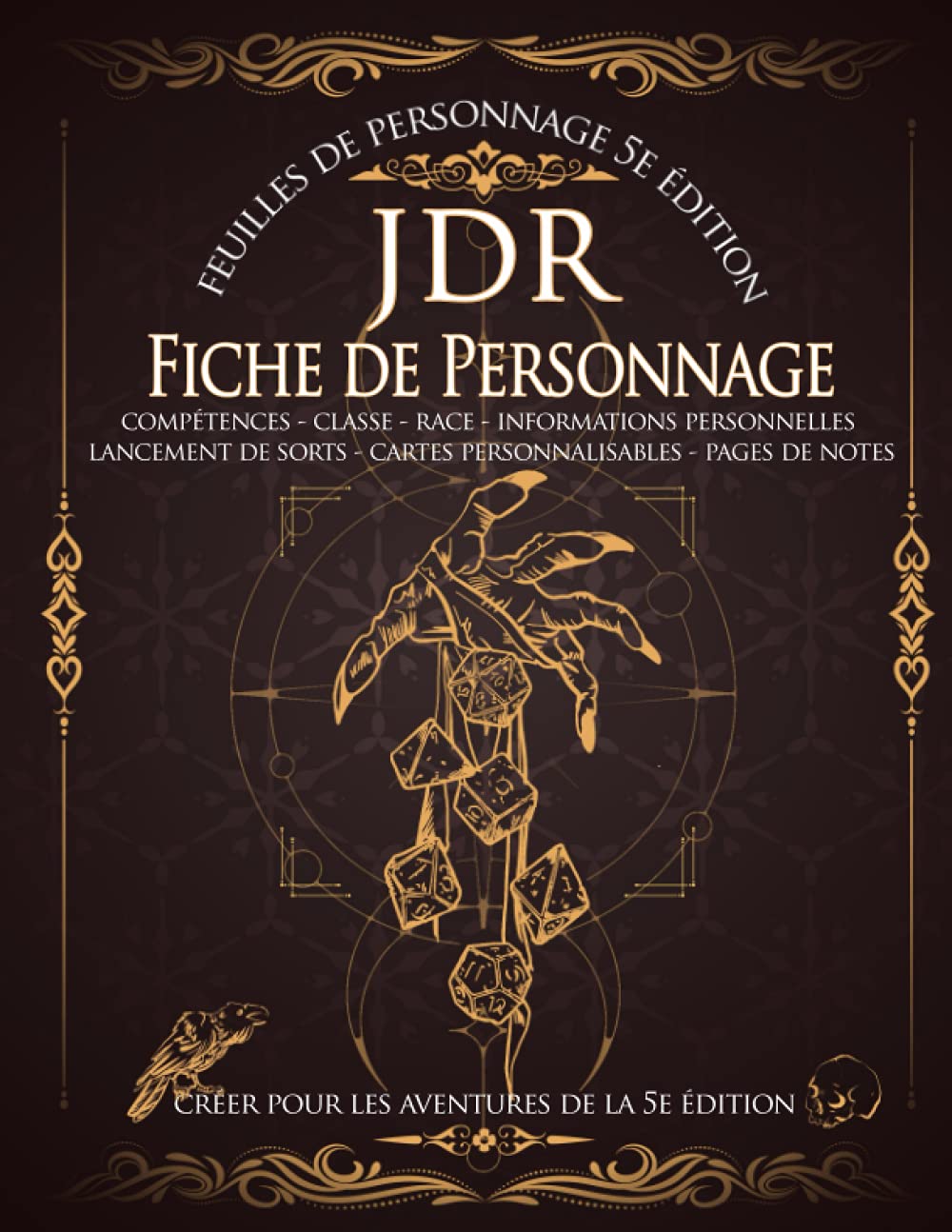 JDR Journal : Feuilles de personnage 5e édition: Fiche de personnage pour jeux de rôle, compétences, classe, race, informations personnelles, .. - personnalisables, pages de notes - RPG Game