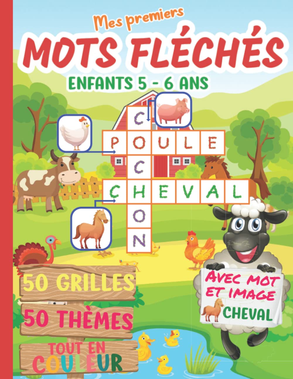 Mes premiers mots fléchés pour enfants 5 – 6 ans: 50 grilles ludiques en couleur pour les petits curieux