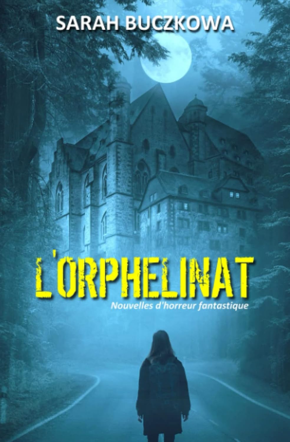 L'orphelinat: Recueil de 3 nouvelles d'Horreur Fantastique à vous glacer le sang