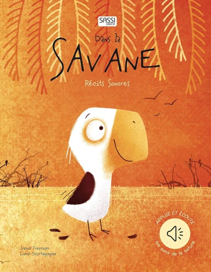 Récits sonores - Dans la savane: Récits sonores