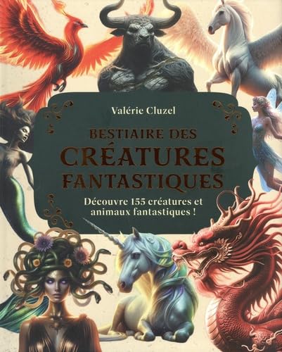 Bestiaire des animaux et créatures fantastiques